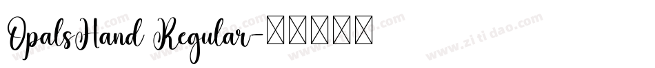 OpalsHand Regular字体转换